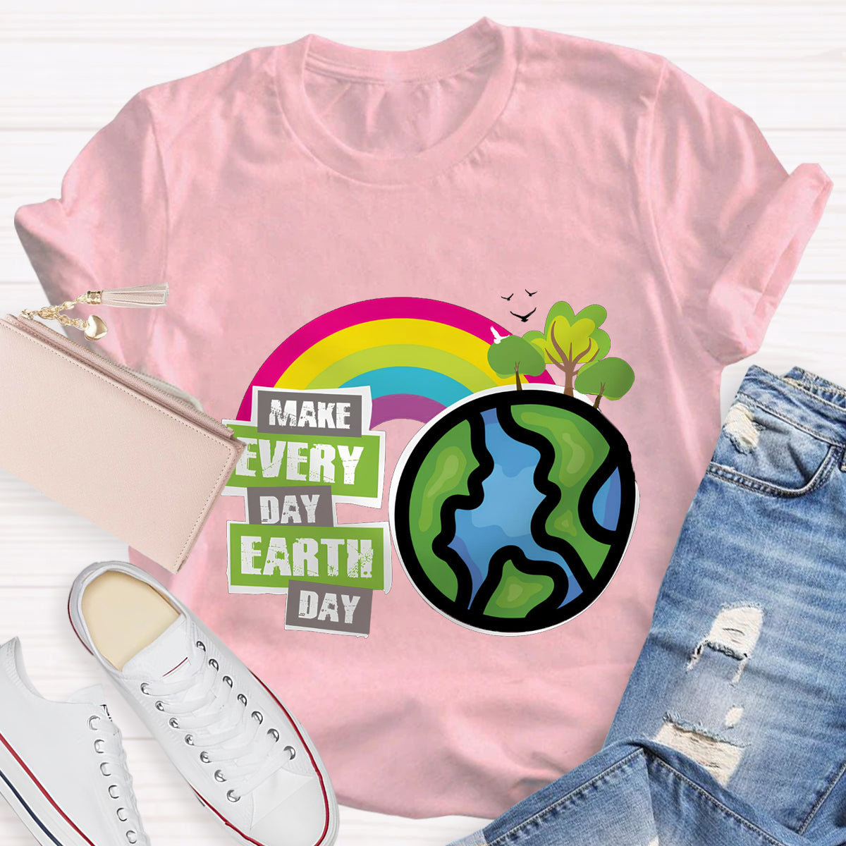 Make Everyday Earth Day Teacher T-Shirt