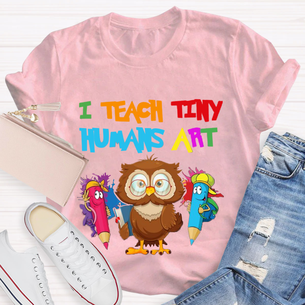 I Teach Tiny Humans Art Teacher T-Shirt