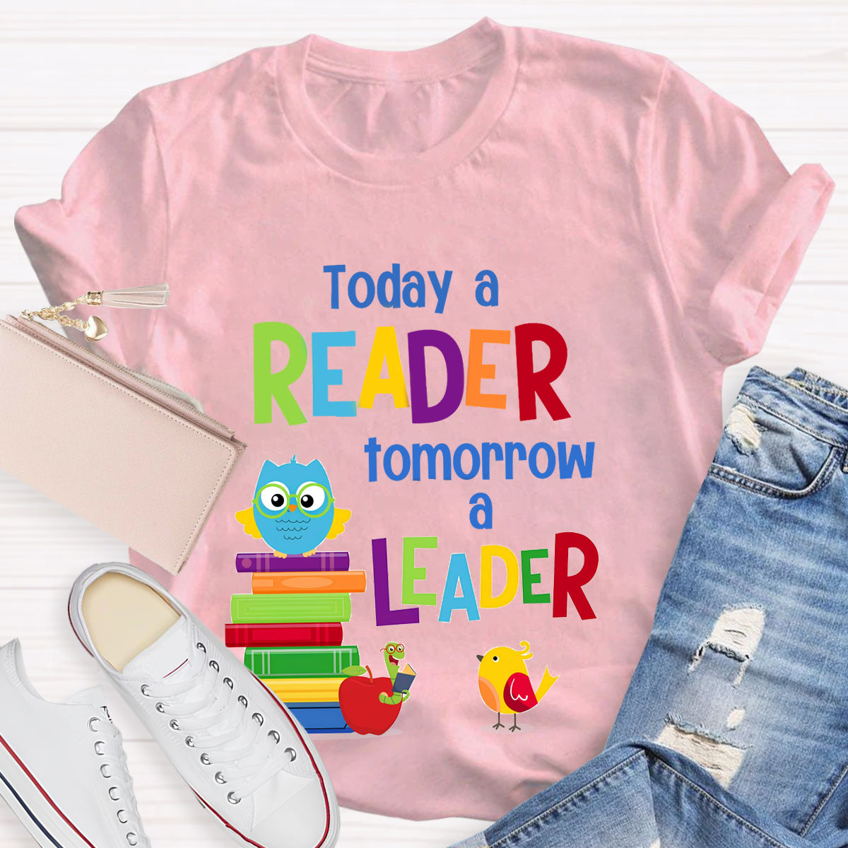 Today A Reader Tomorrow A Leader T-Shirt