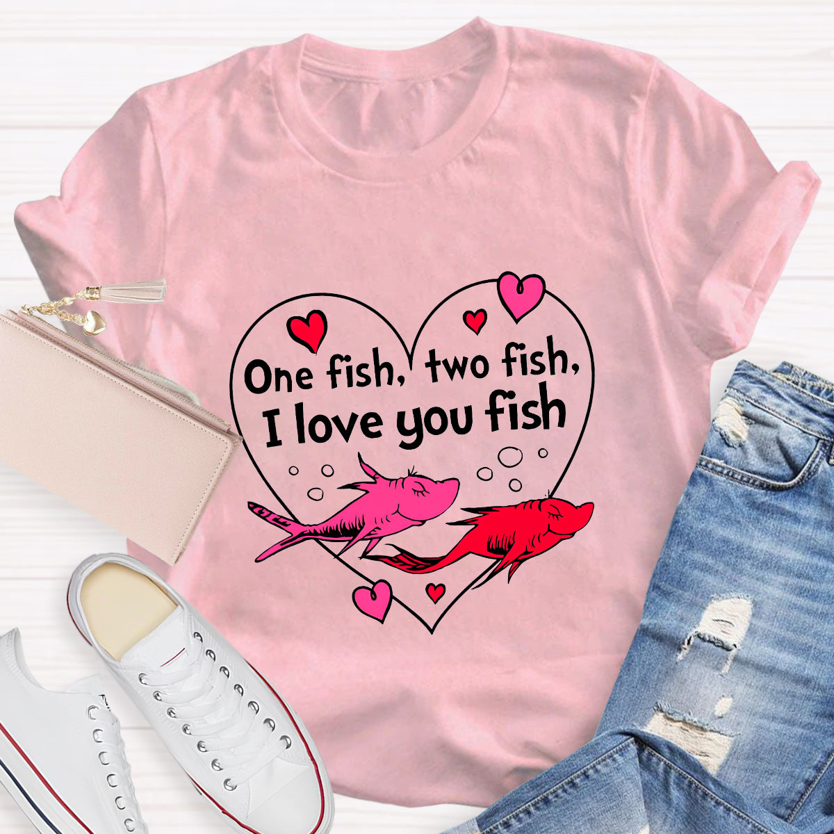 One Fish Two Fish I Love You Fish Teacher T-Shirt