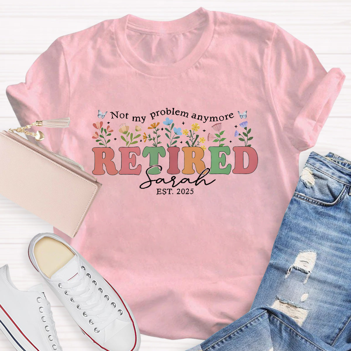 Personalized Name Not My Problem Anymore Teacher T-Shirt