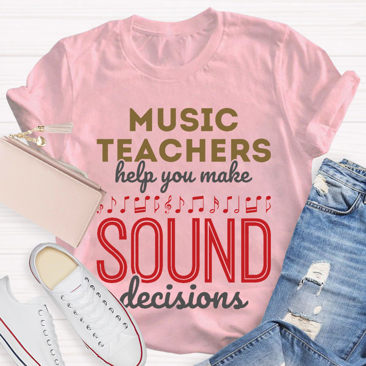 Music Teachers Help You Make Sound Decisions Teacher T-Shirt