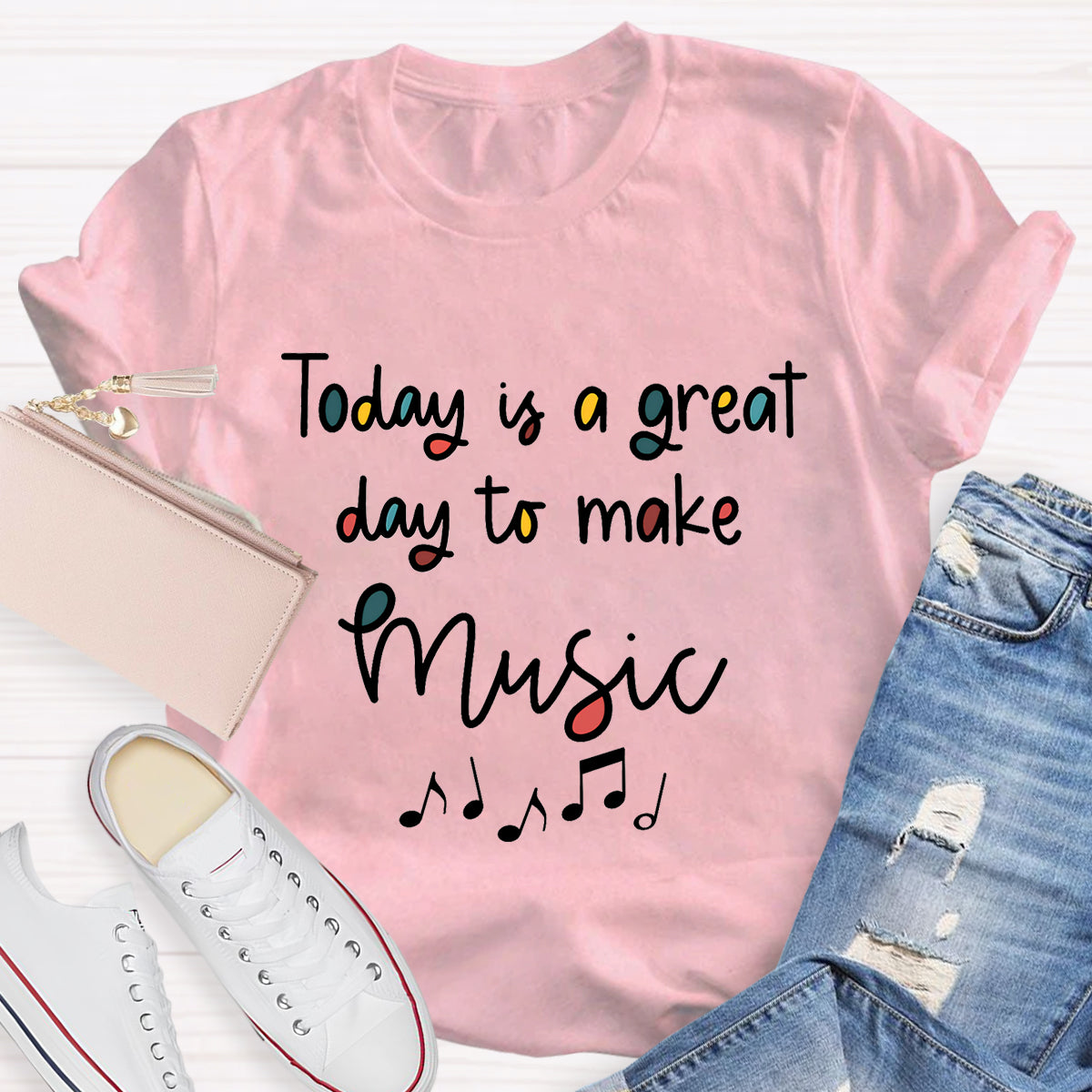 Today Is A Great Day To Make Music Teacher T-Shirt