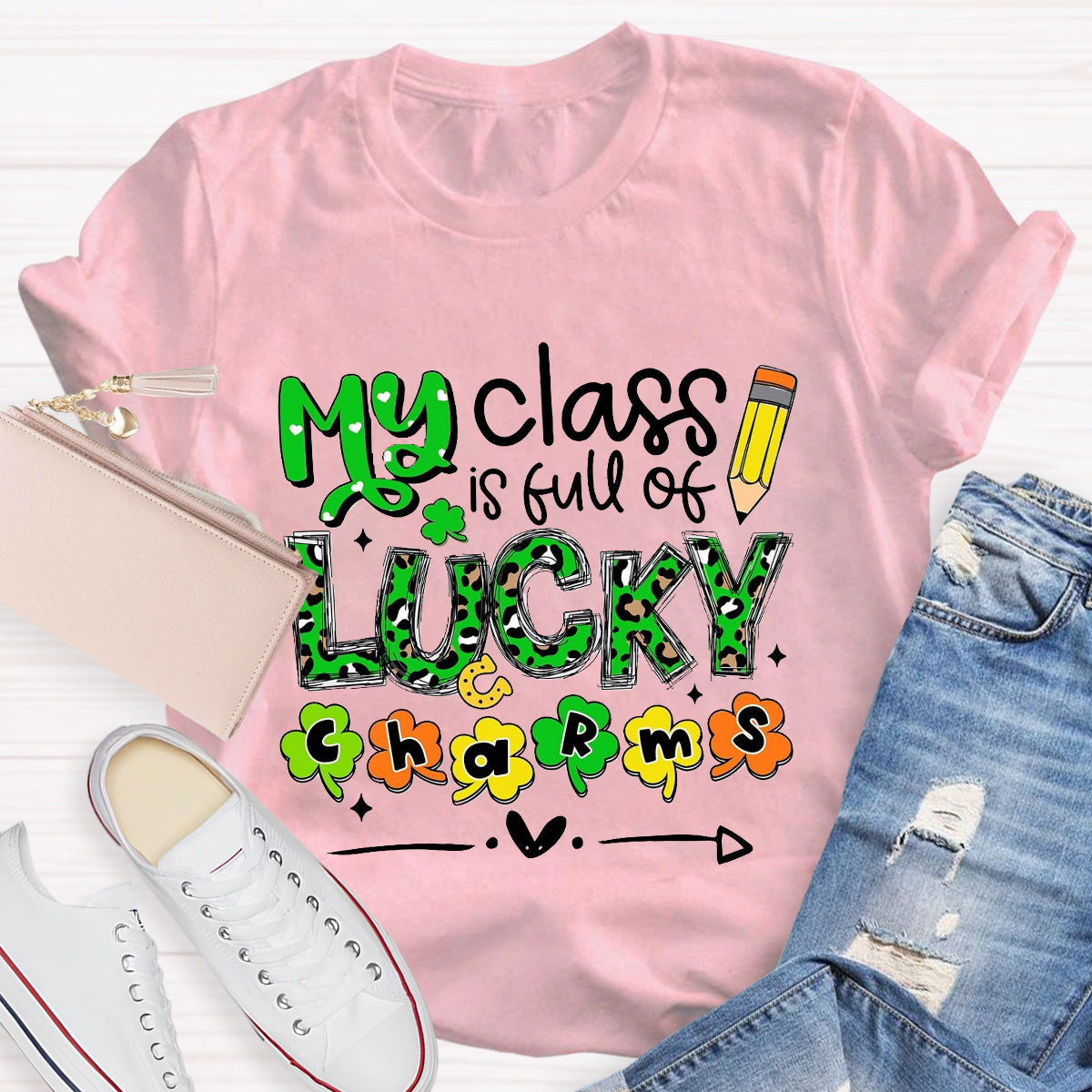 My Class Is Full Of Lucky Charms T-Shirt