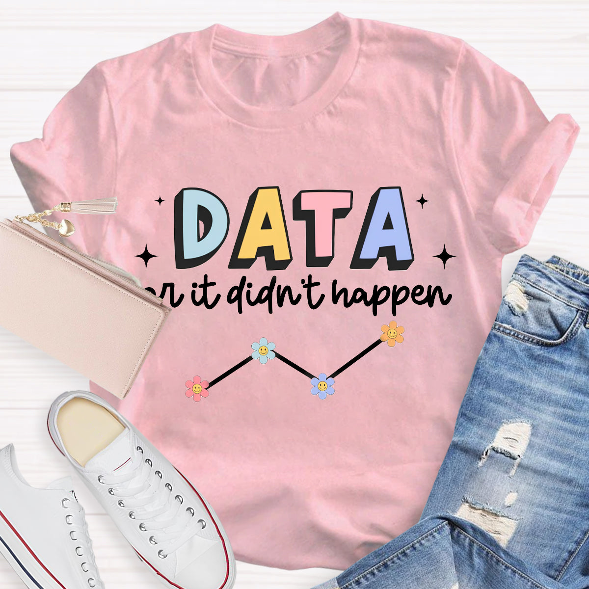 Data or It Didn't Happen Behavior Analyst T-Shirt