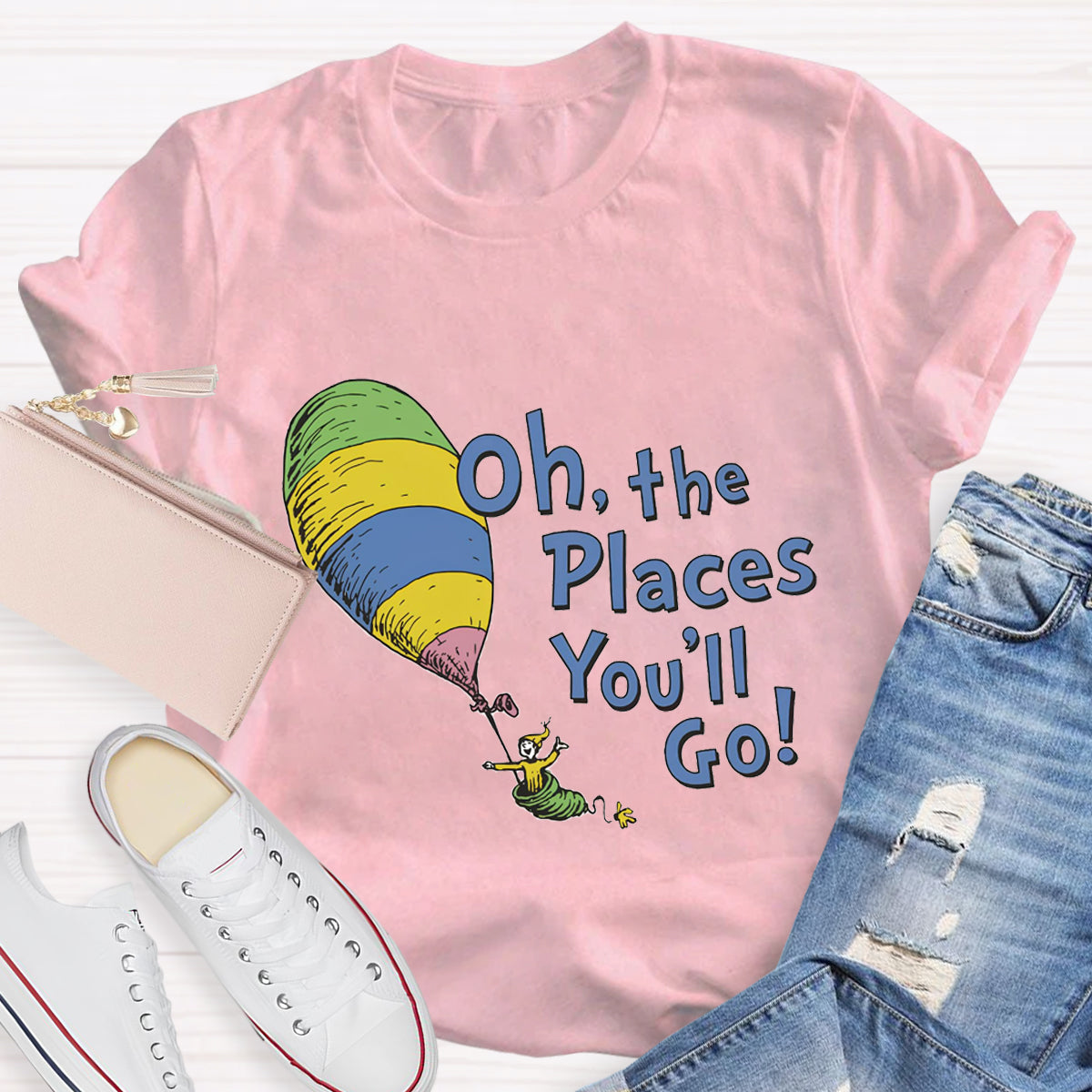 Oh The Places You'll Go T-Shirt