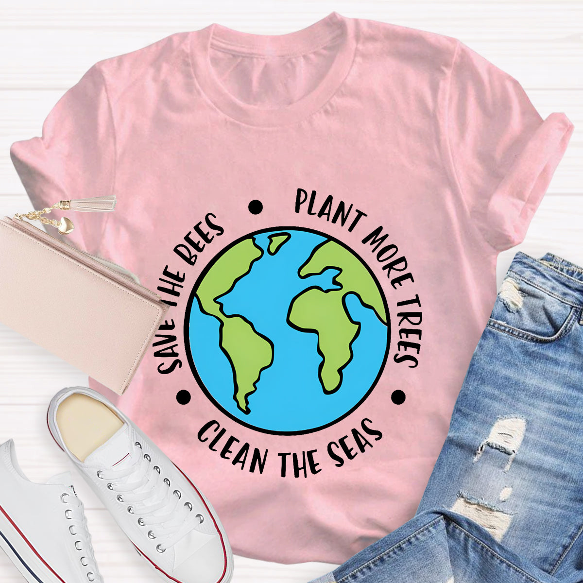 Plant More Trees Clean The Seas Save The Bees T-Shirt