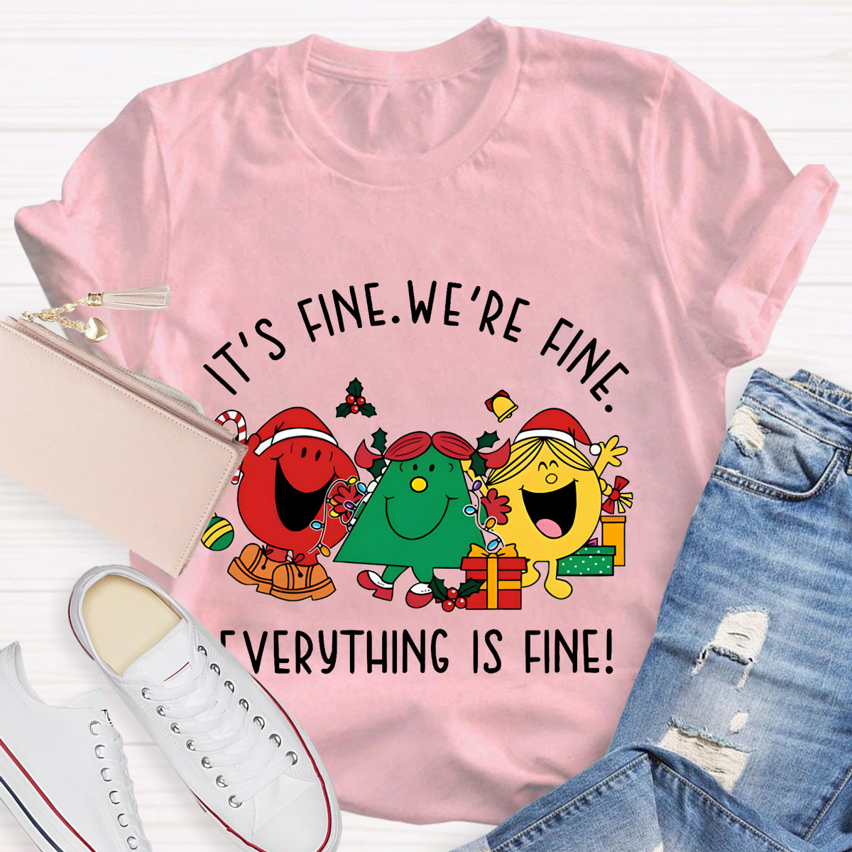 It's Fine We're Fine Everything Is Fine T-Shirt