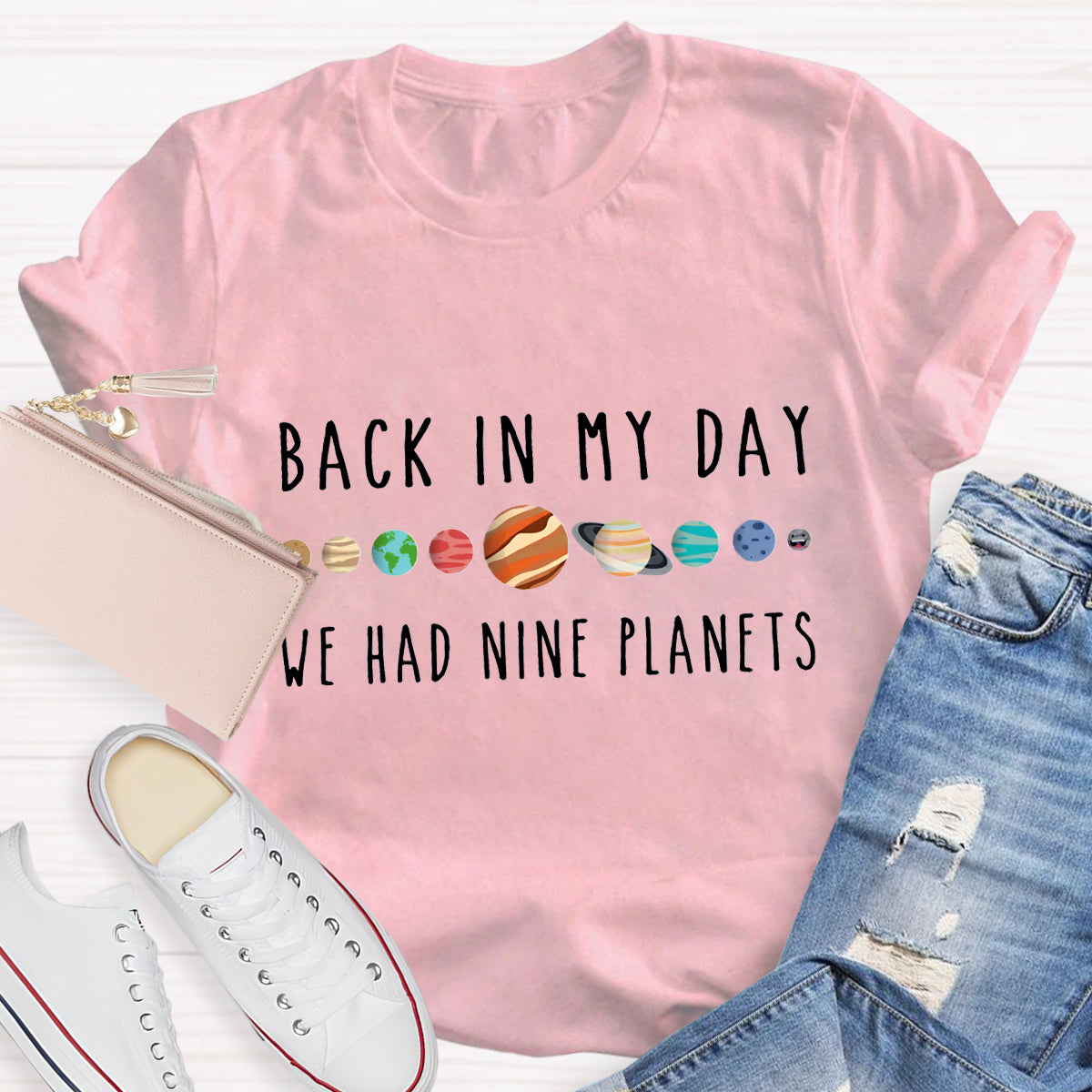 Back In My Day We Had Nine Planets Teacher T-Shirt