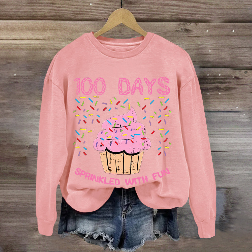 100 Days Sprinkled With Fun Cupcake Sweatshirt