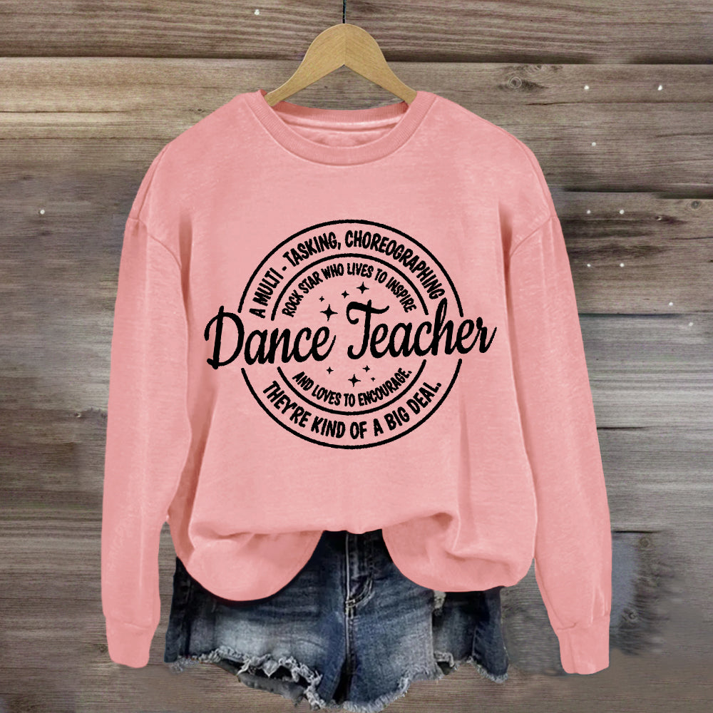 Dance Teacher Definition Sweatshirt