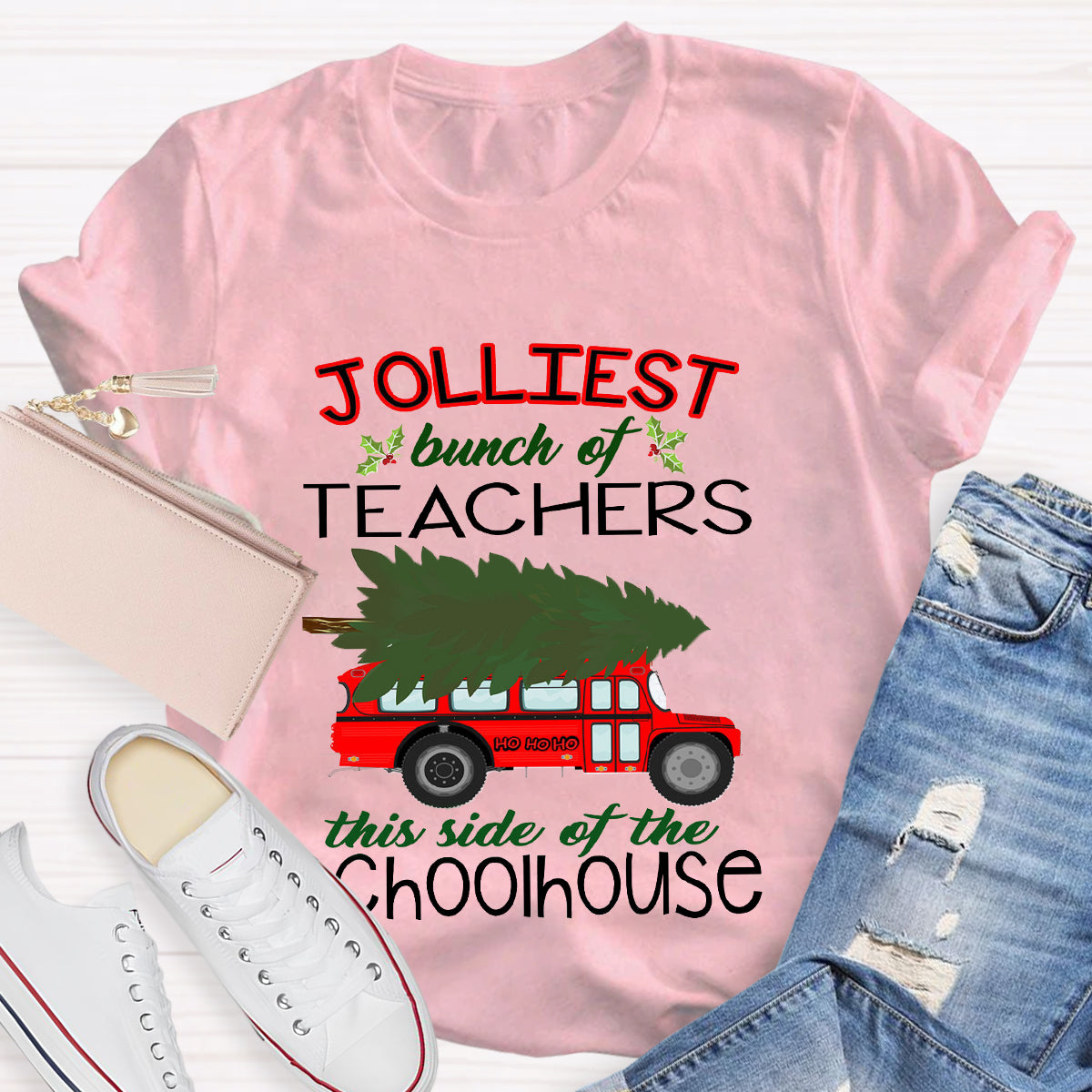 Jolliest Bunch Of Teachers This Side Of The Schoolhouse T-Shirt