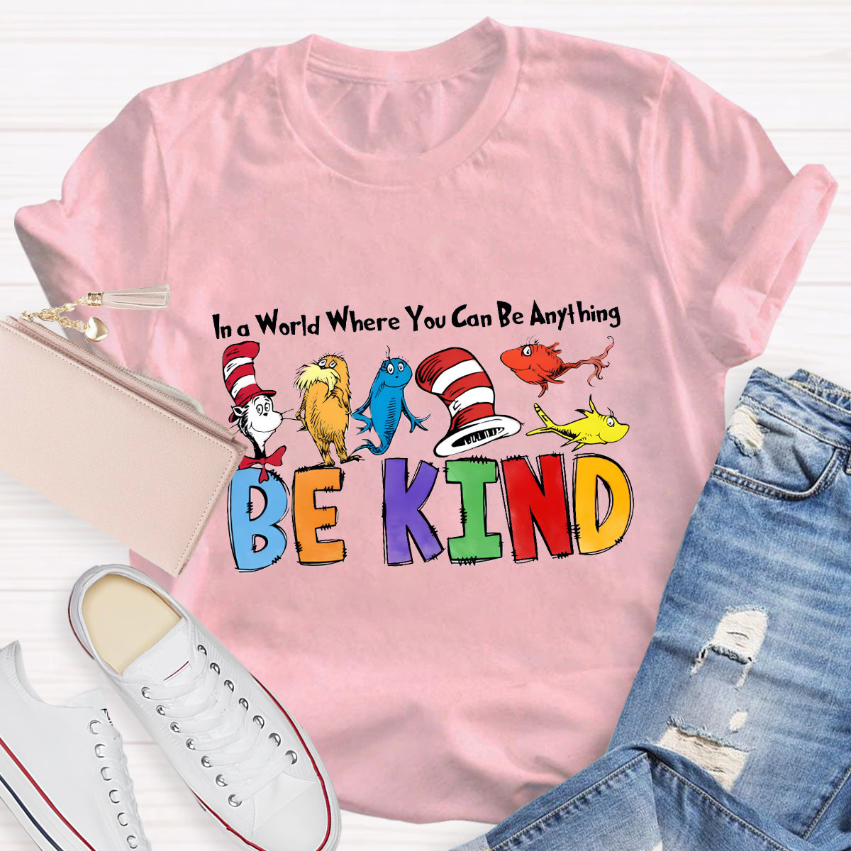 In A World Where You Can Be Anything Be Kind Children's Books T-Shirt