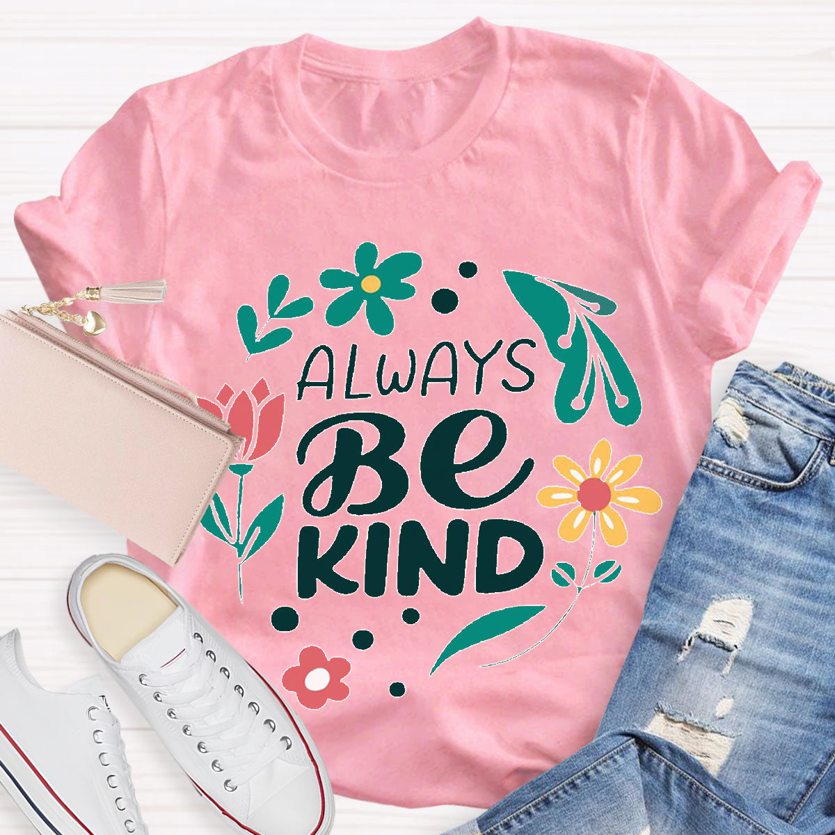 Always Be Kind Teacher T-Shirt