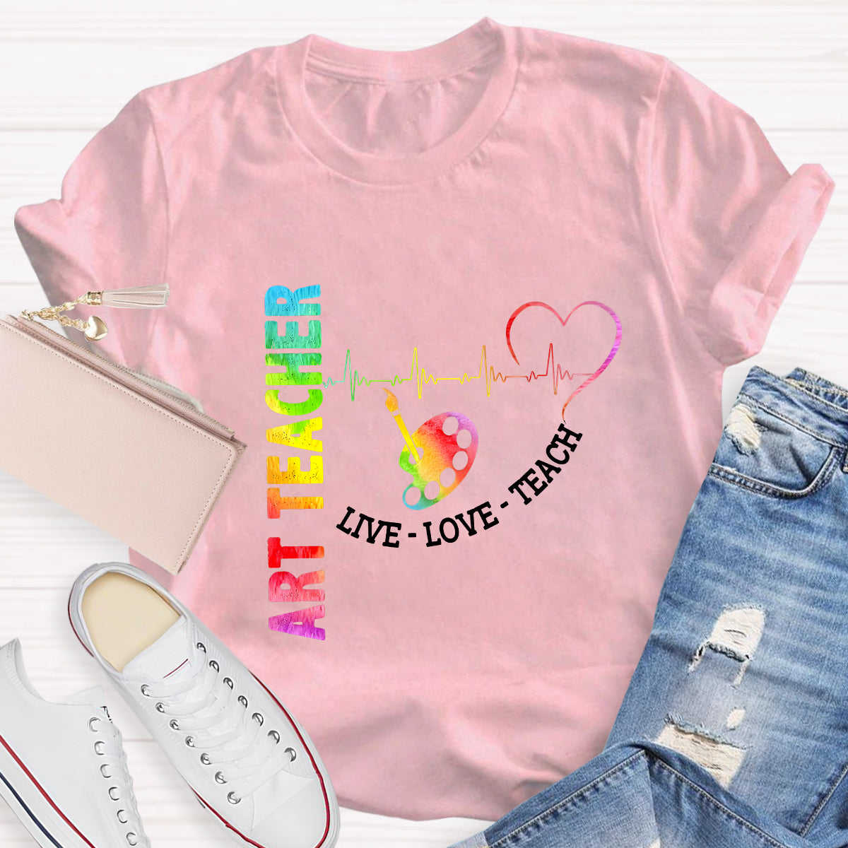 Live Love Teach Art Teacher T-Shirt