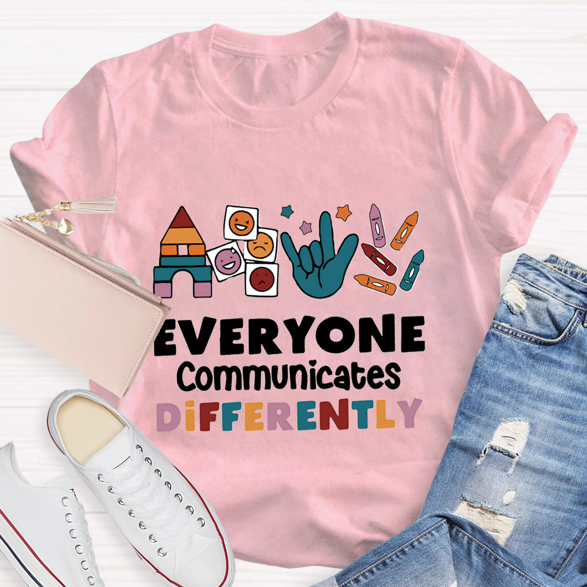 Everyone Communicates Differently T-Shirt