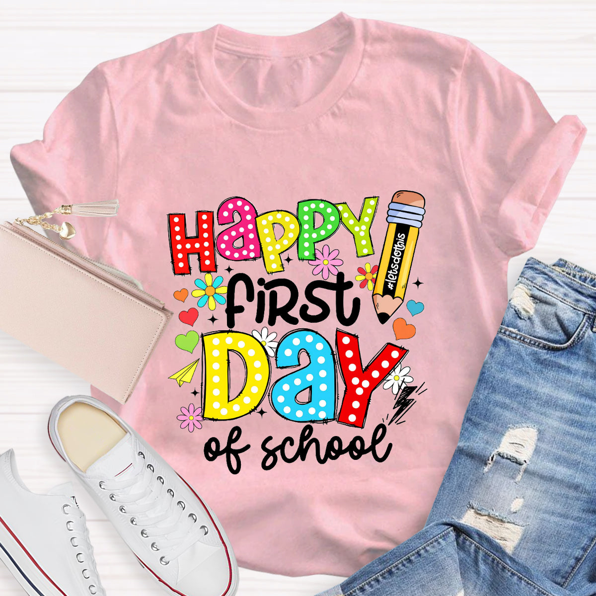 Happy First Day Of School T-Shirt