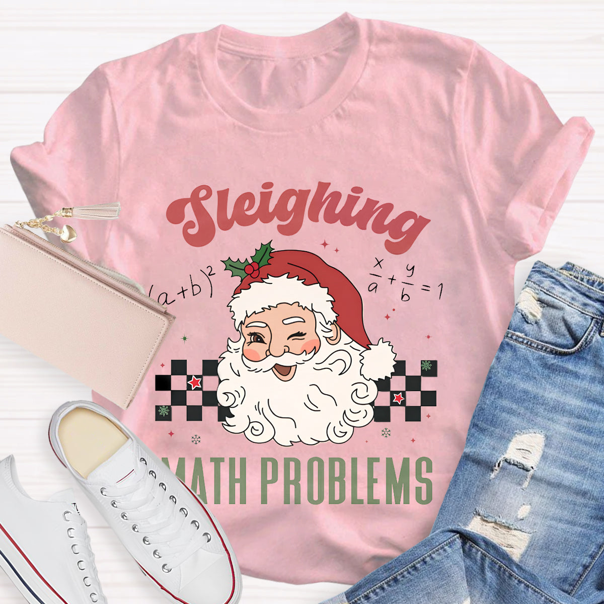 Sleighing Math Problems Math Teacher T-Shirt