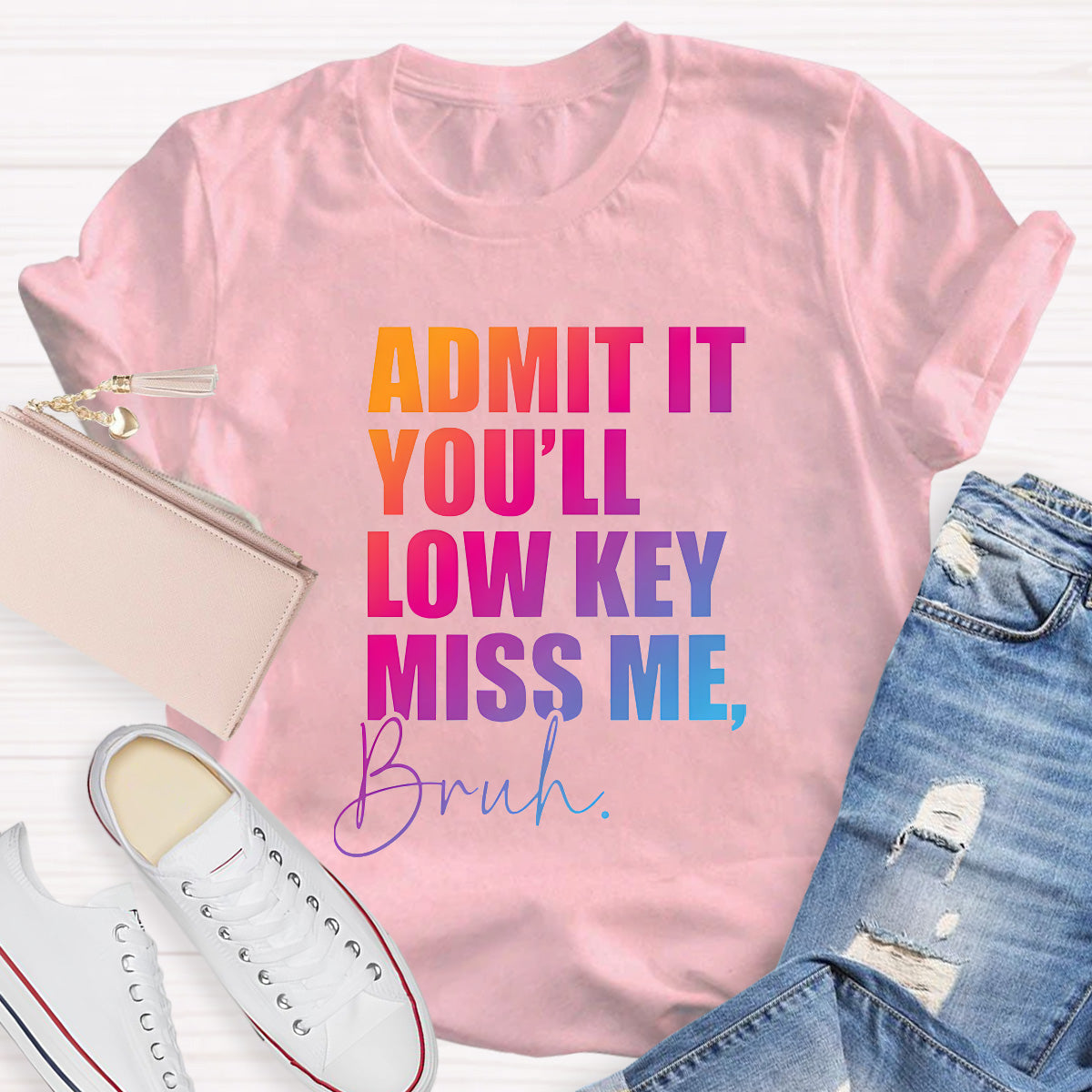 Admit It You'll Low Key Miss Me Teacher T-Shirt