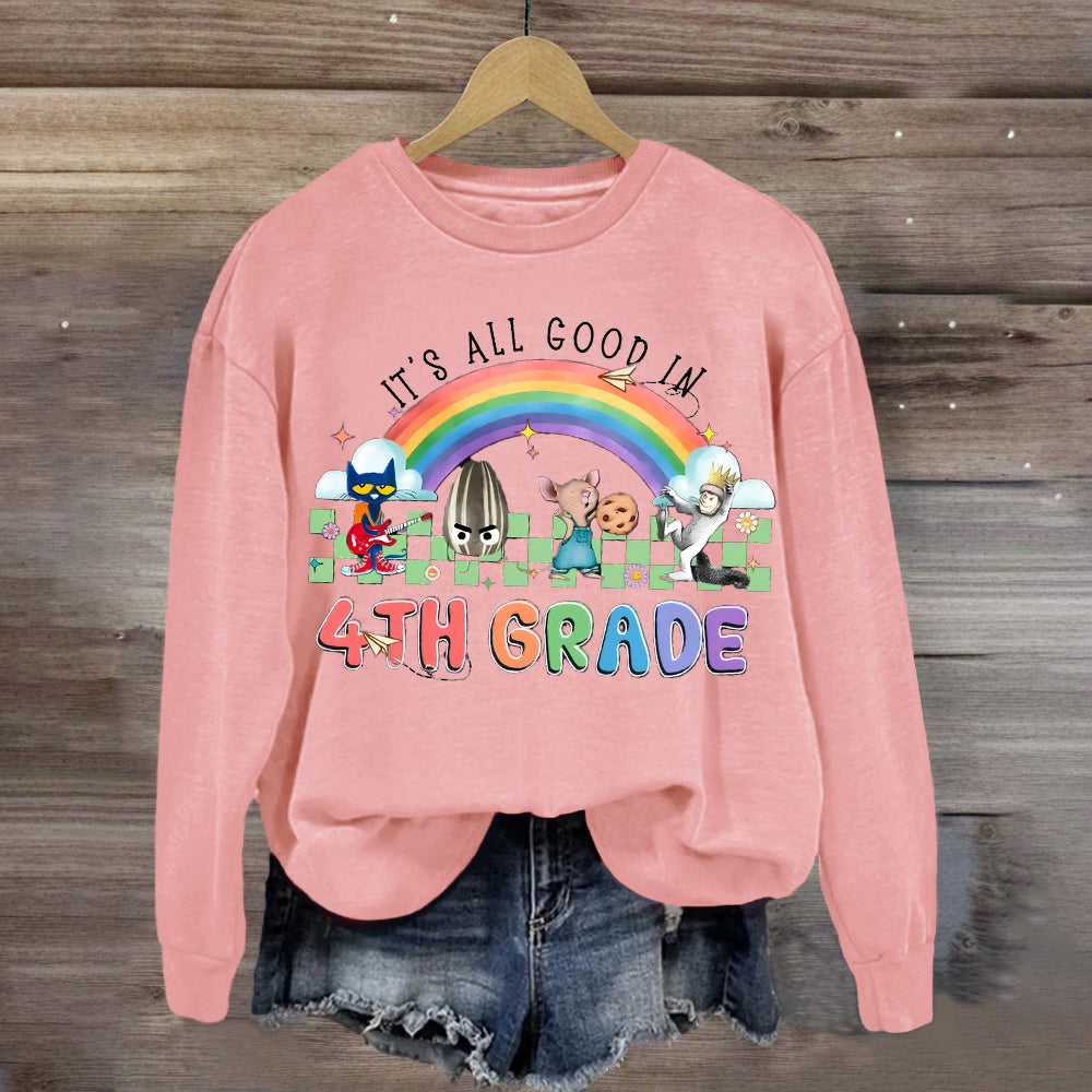 Personalized Grade It's All Good In 4th Teacher Sweatshirt