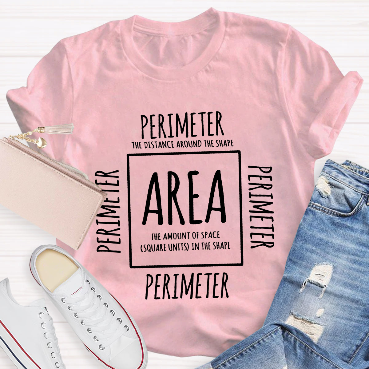 Area and Perimeter Math Teacher T-Shirt