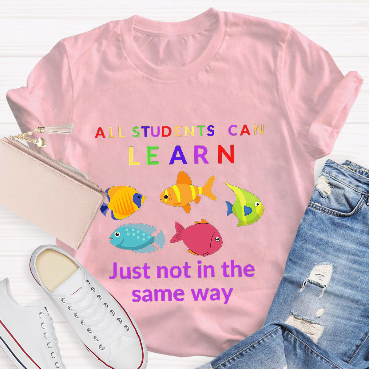 All Students Can Learn Just Not In The Same Way T-Shirt