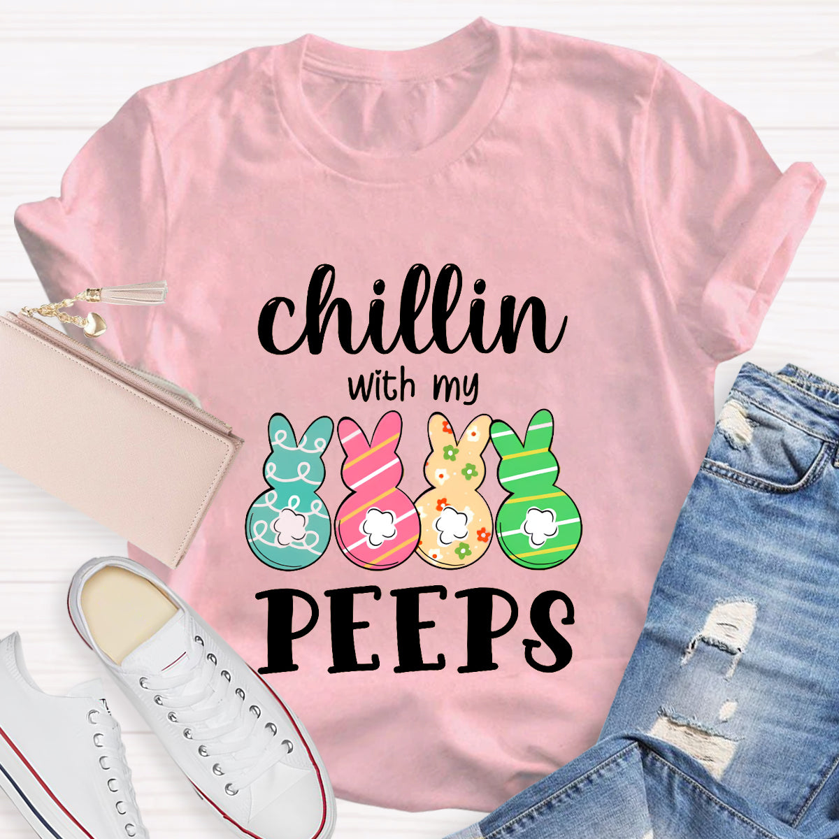 Chilling With My Cute Peeps T-Shirt