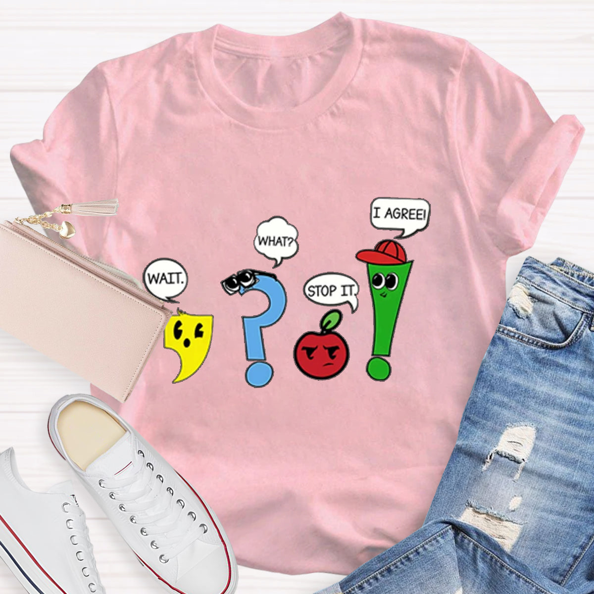 Wait What Stop It I Agree Funny Grammar Teacher T-Shirt