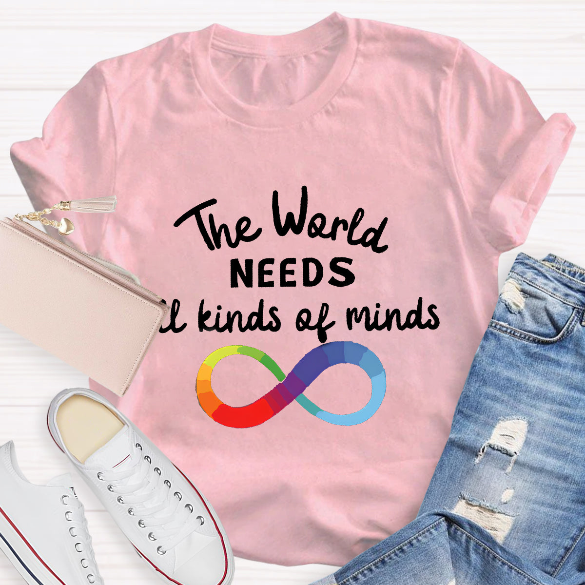 The World Needs All Kinds Of Minds Infinity Symbol T-Shirt