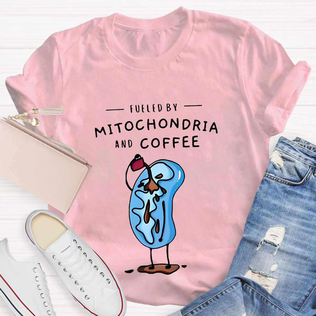 Fueled By Mitochondria And Coffee Funny Science Teacher T-Shirt