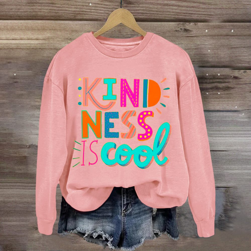 Kindness Is Cool Teacher Sweatshirt