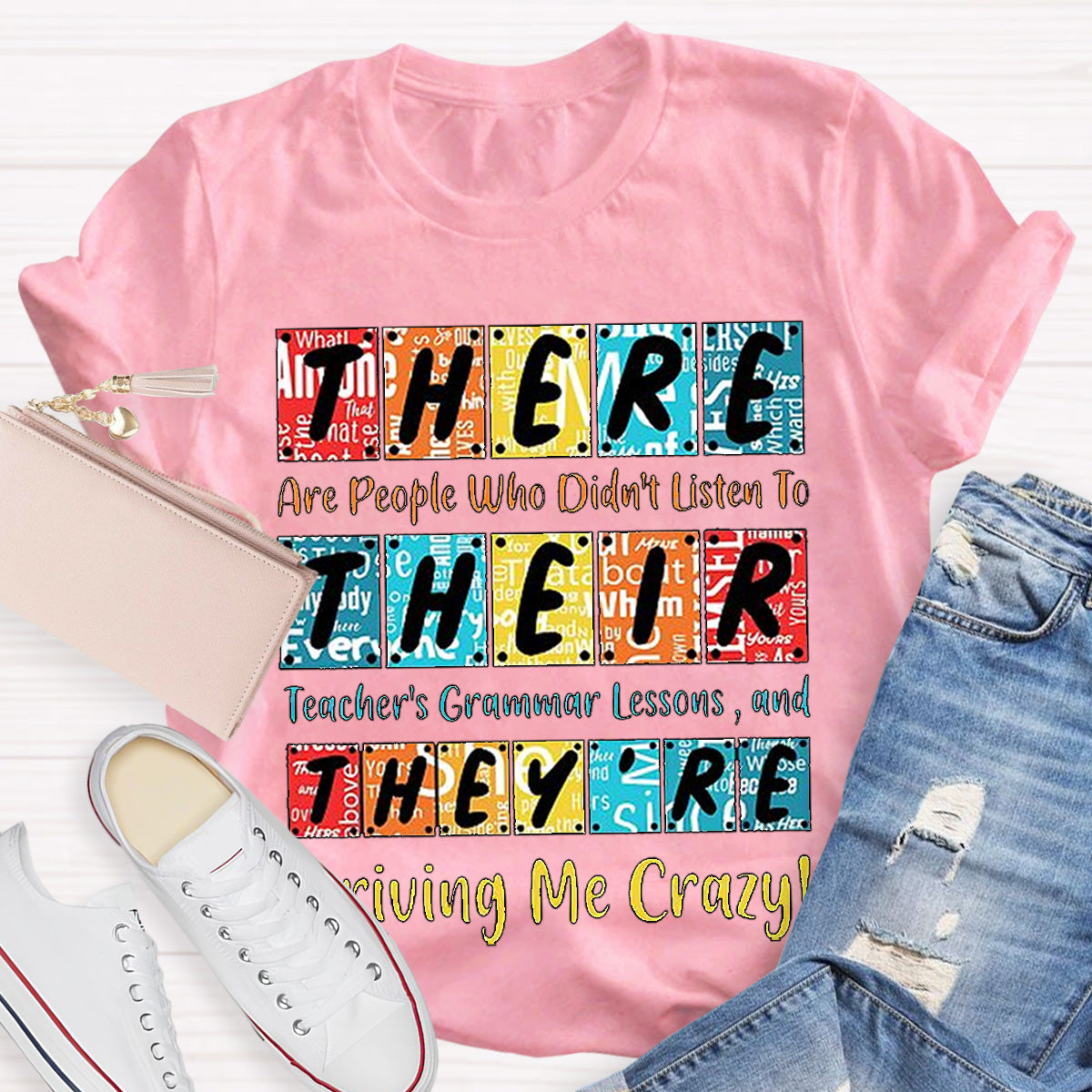 There Their They're English Grammar Funny Teacher T-Shirt