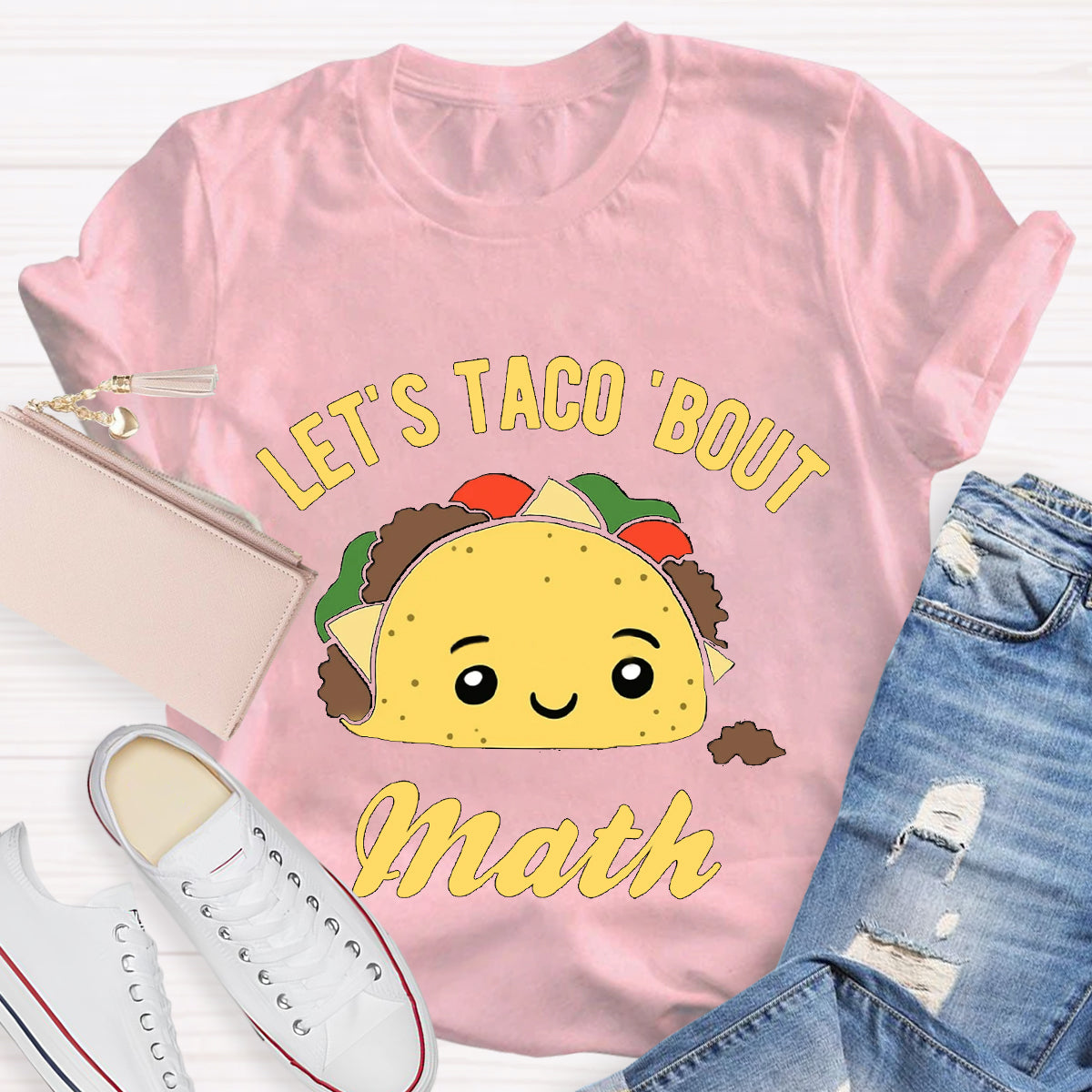 Let's Taco Bout Math Funny Teacher T-Shirt