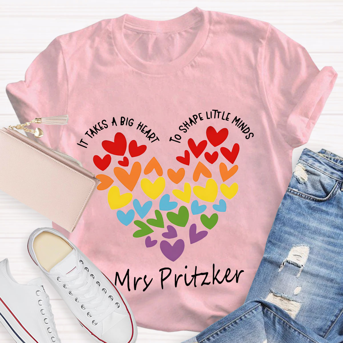 Personalized Name It Takes A Big Heart To Shape Little Minds Teacher T-Shirt