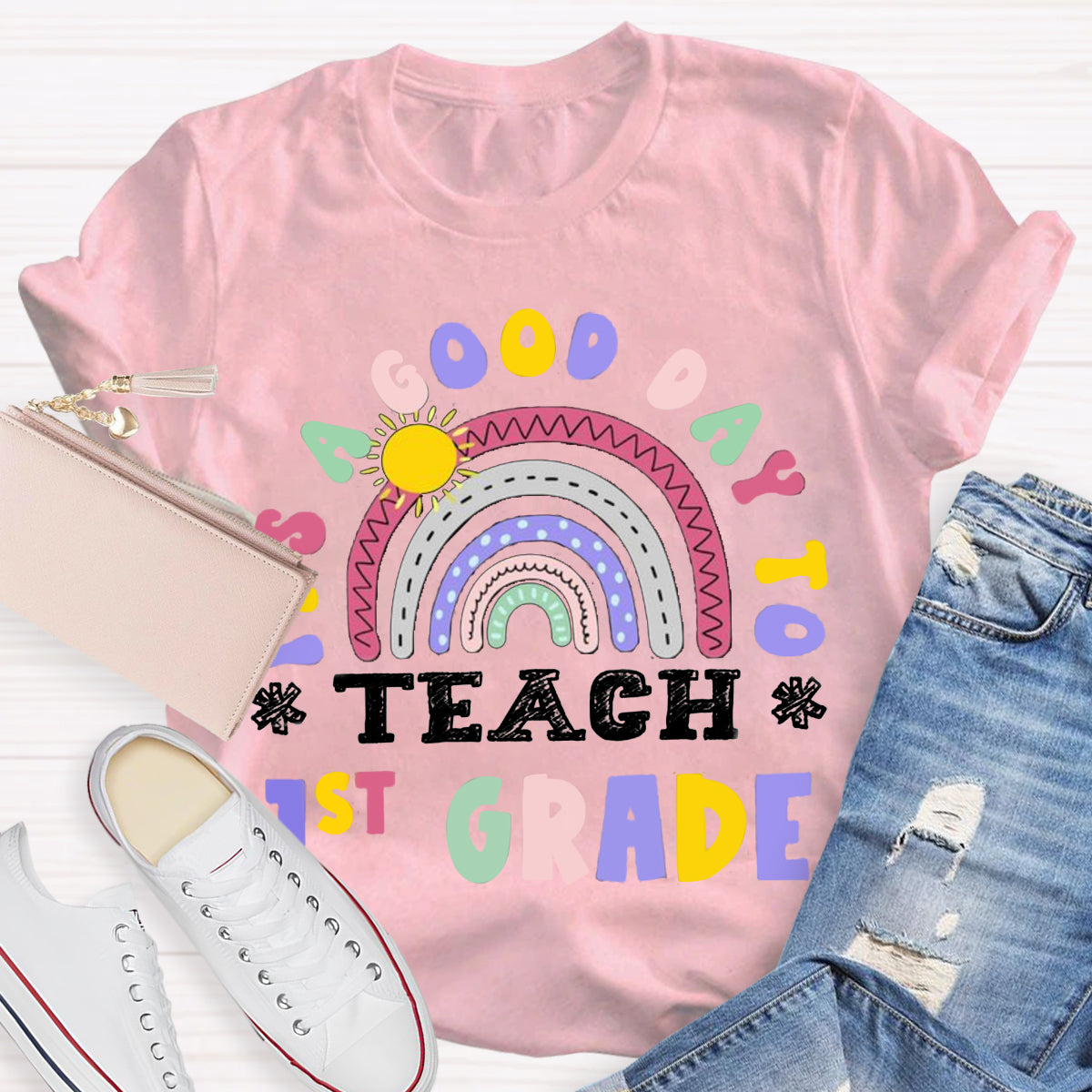 Personalized Grade It's A Good Day To Teach 1st Grade T-Shirt