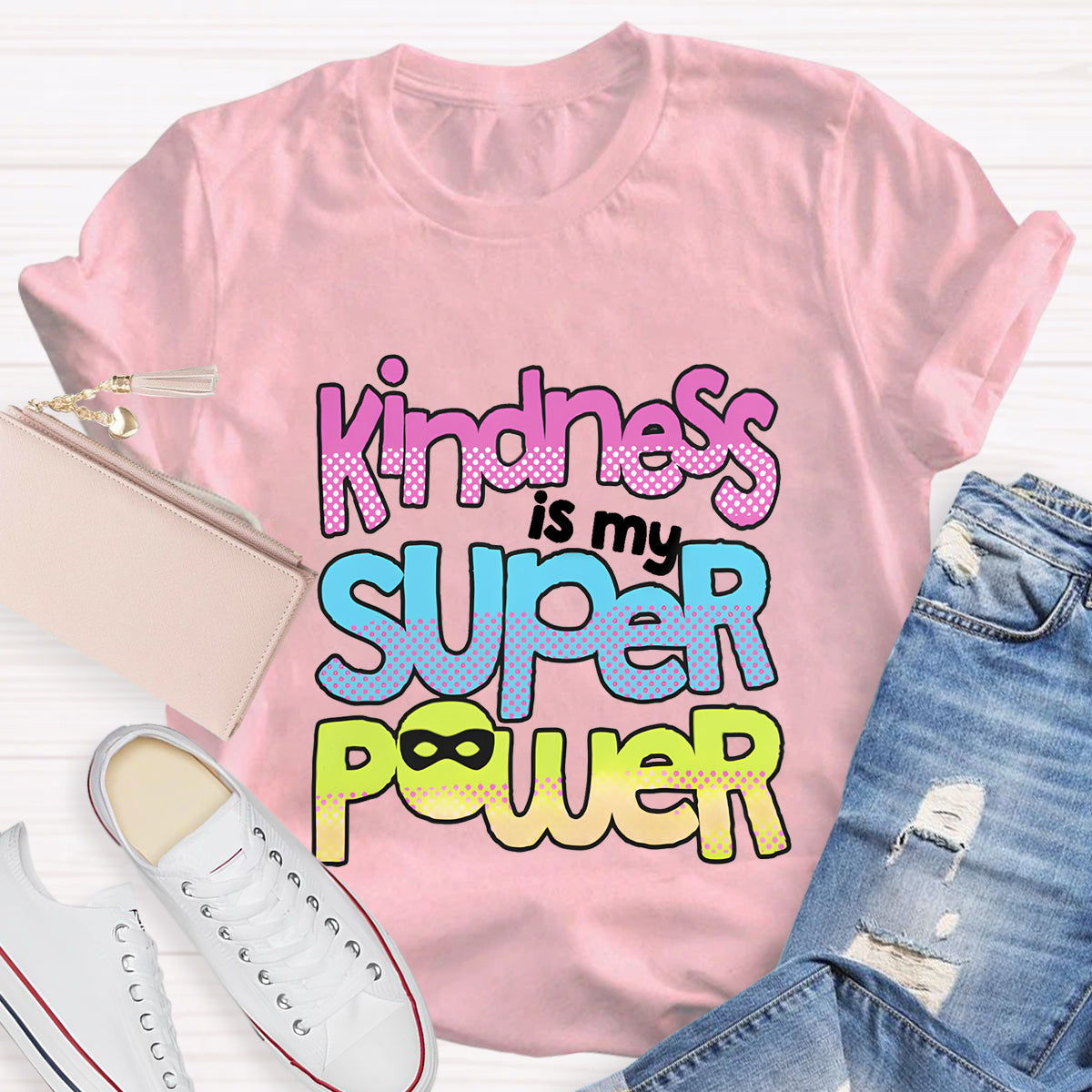Kindness Is My Superpower T-Shirt