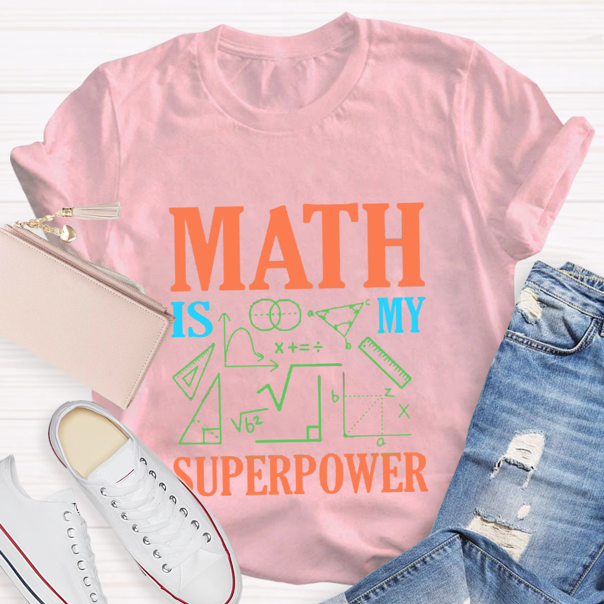 Math Is My Superpower T-Shirt