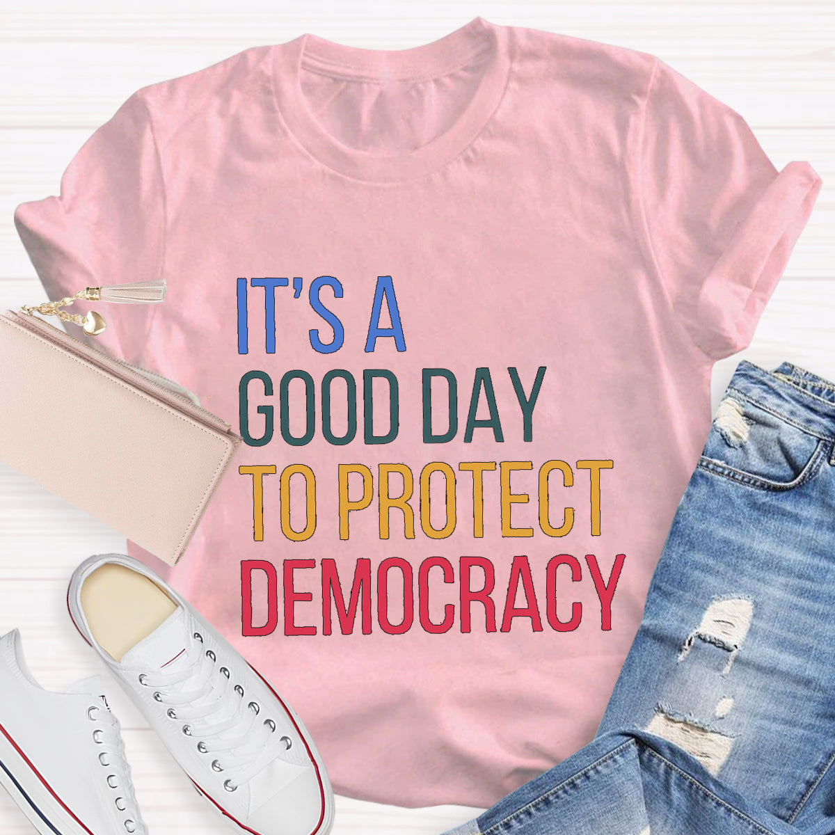 It's A Good Day To Protect Democracy Teacher T-Shirt