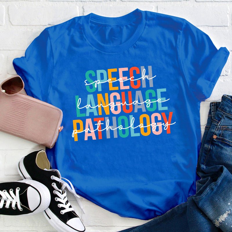 Speech Language Pathology Teacher T-Shirt