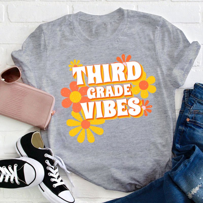 Personalized Third Grade Vibes Flowers Teacher T-Shirt