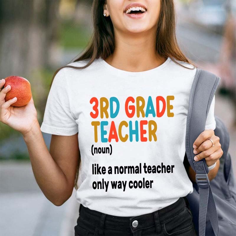 Personalized Grade 1st Grade Teacher Like A Normal Teacher Only Way Cooler Teacher T-Shirt