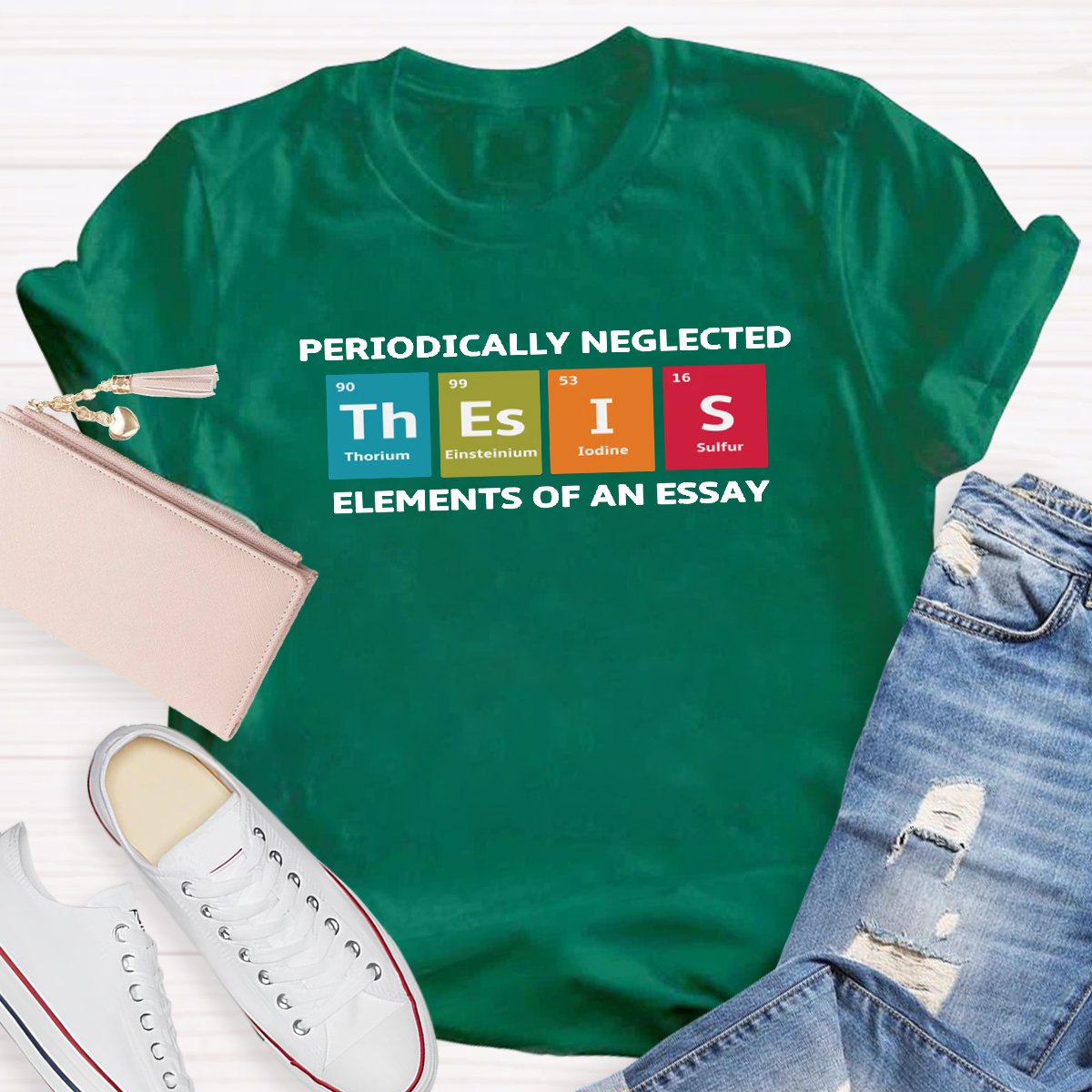 Periodically Neglected Elements of An Essay Teacher Shirt