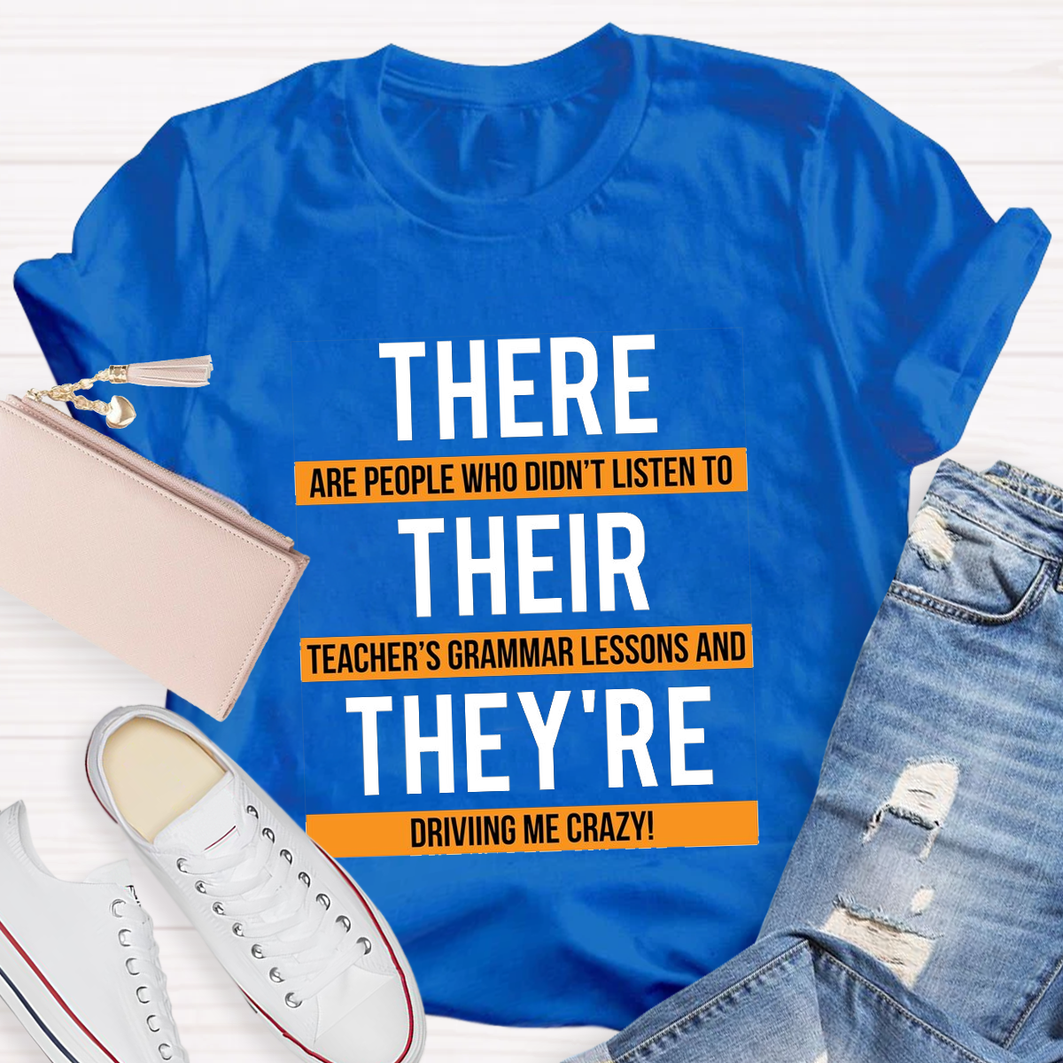 There Their They're Funny English Grammar Teacher Humor T-Shirt