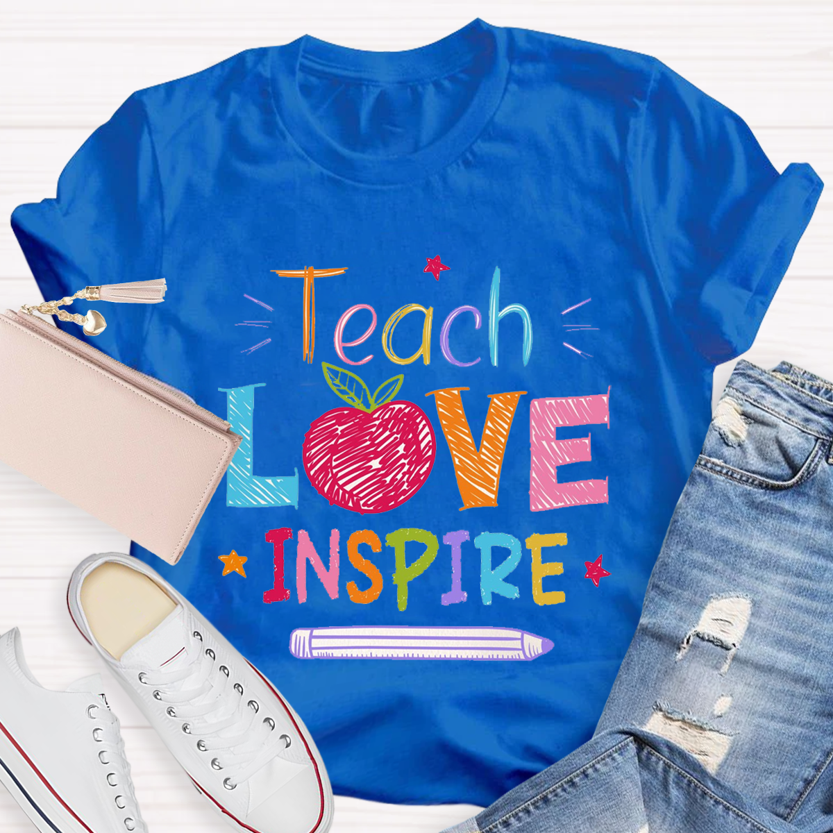 Teach Love Inspired Teachers T-Shirt