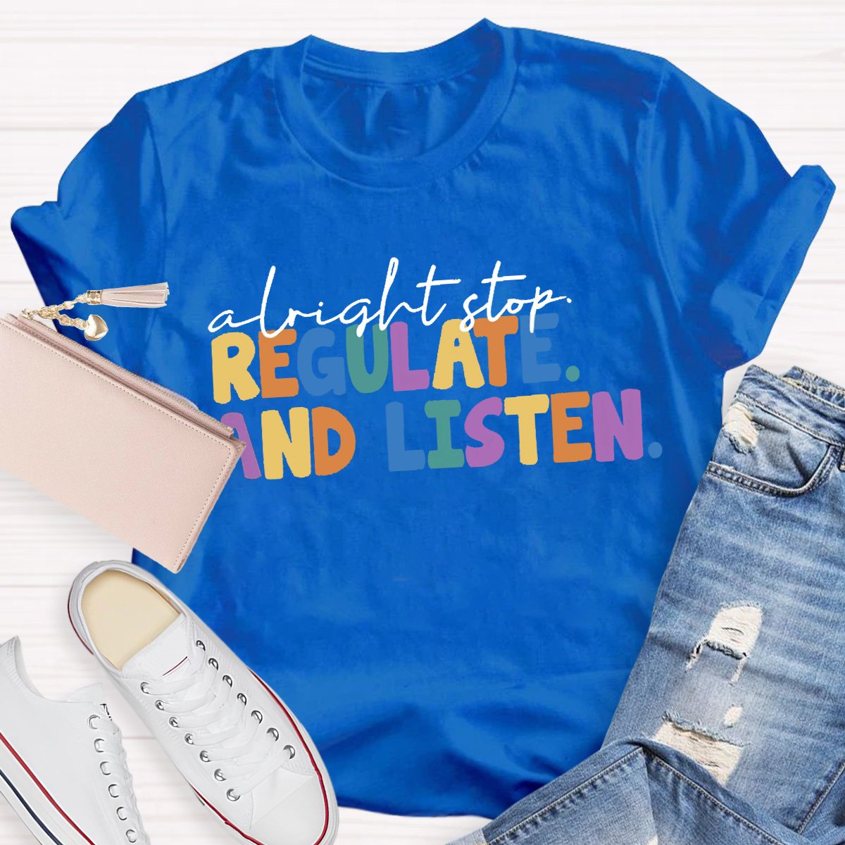 Regulate And Listen  Teacher Shirt