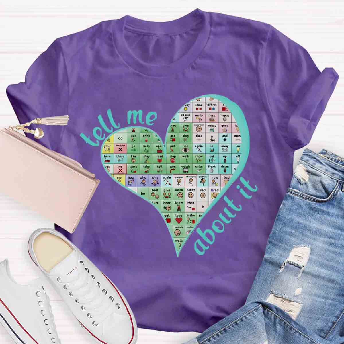 Tell Me About Your Words Matter Teacher T-Shirt