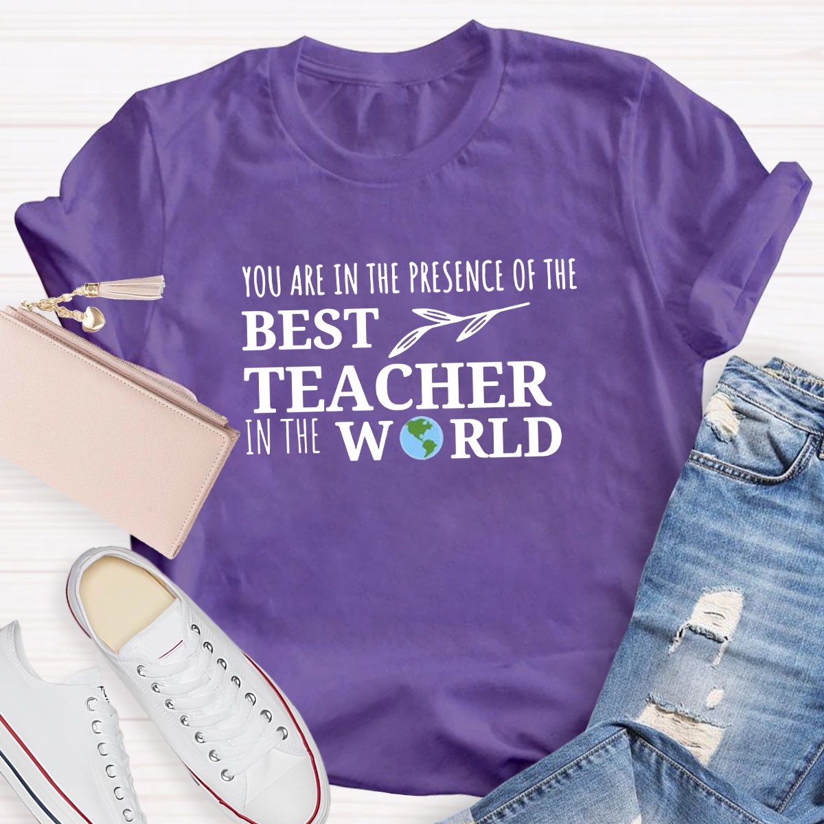 You Are In The Presence Of The Best Teacher Shirt