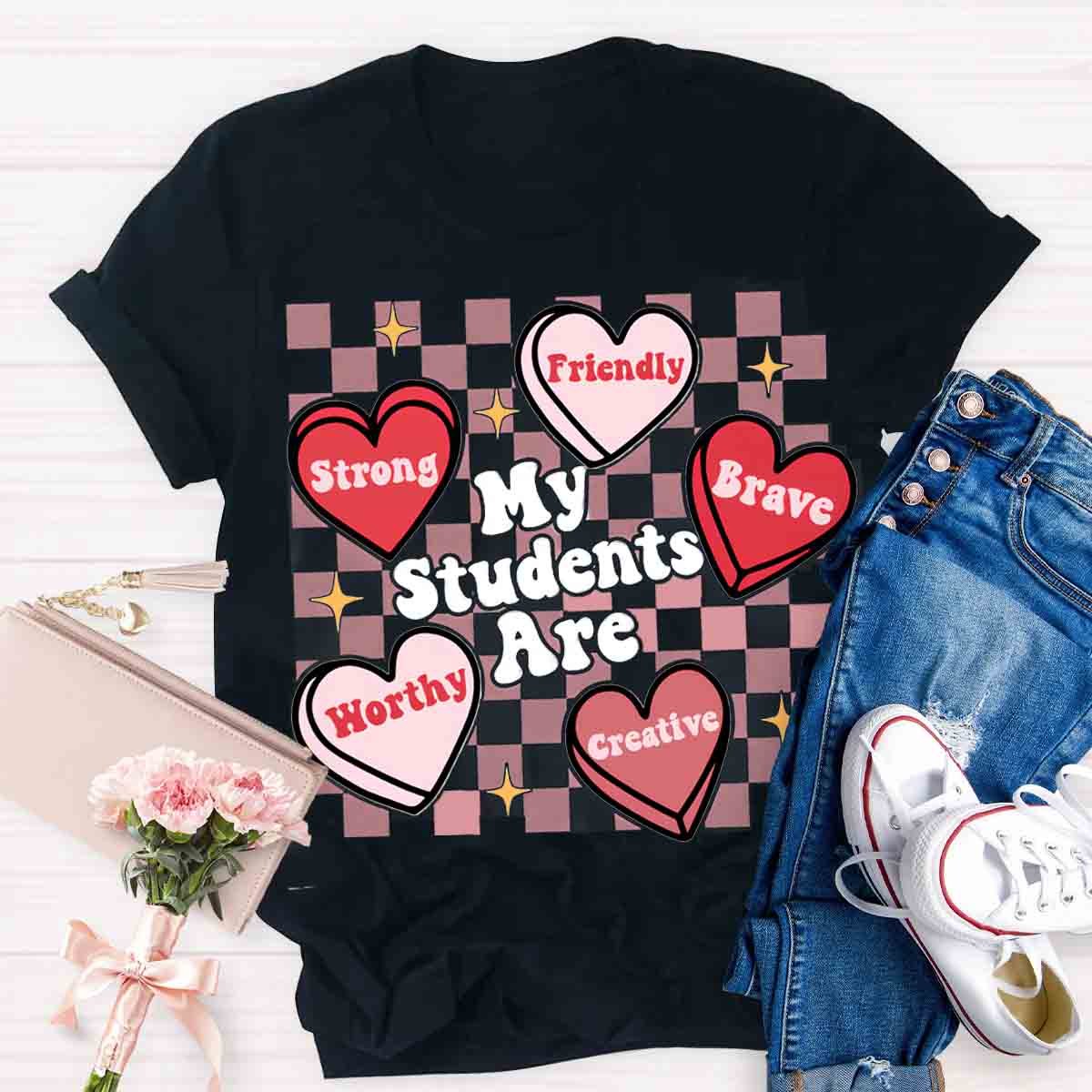 My Students Are Strong Friendly T-Shirt