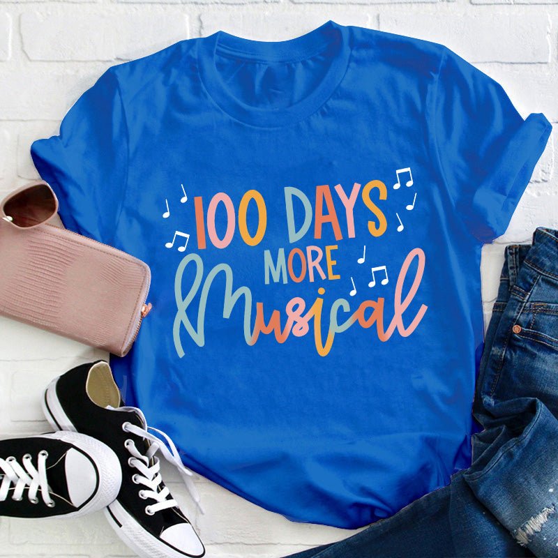 100 Days More Musical Teacher T-Shirt