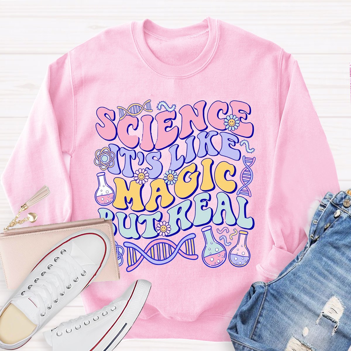 Science Like Magic But Real Science Teacher Sweatshirt